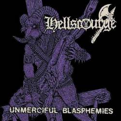 Hellscourge : Unmerciful Blasphemies